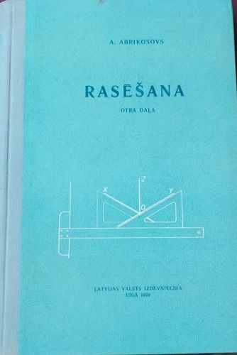 Rasēšana II daļa