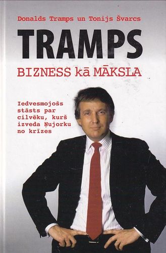 Tramps. Bizness kā māksla