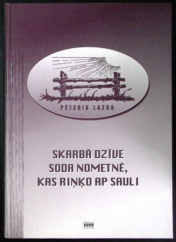 Skarbā dzīve soda nometnē, kas riņķo ap sauli