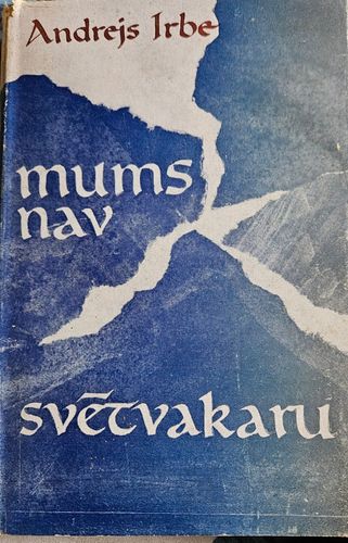 Mums nav svētvakaru.