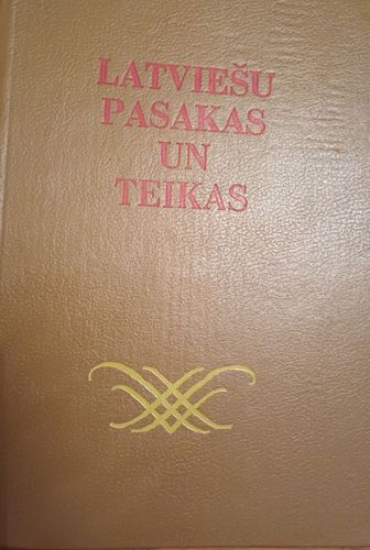 Latviešu pasakas un teikas 1