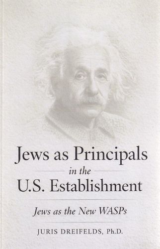 Jews as Principals in the US Establishment