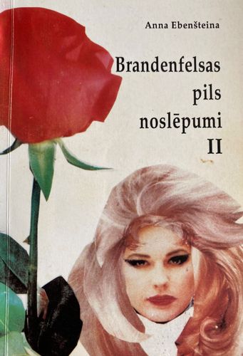 Brandenfelsas pils noslēpumi 2