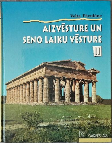 Aizvēsture un seno laiku vēsture 2. daļa