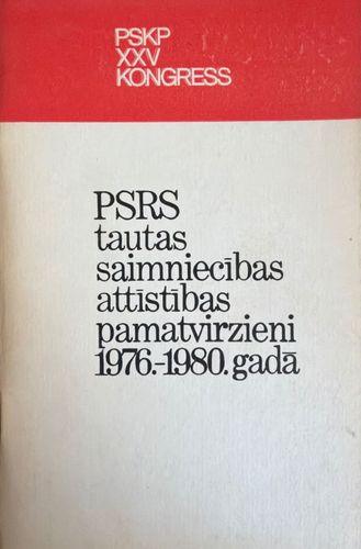 PSRS tautas saimniecības attīstības pamatvirzieni 1976.-1980. gadā