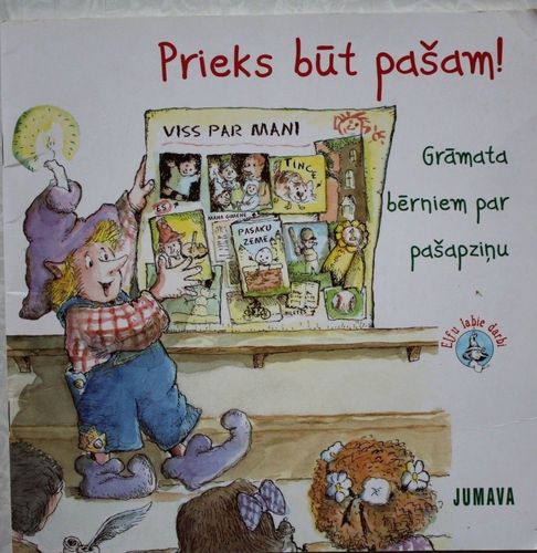 Prieks būt pašam! Grāmata bērniem par pašapziņu