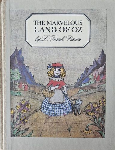 The Marvelous Land of Oz