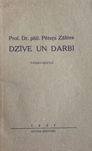 Prof. Dr. phil. Pētera Zālītes dzīve un darbi