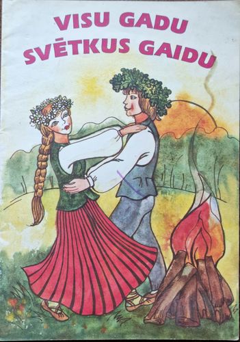Visu gadu svētkus gaidu