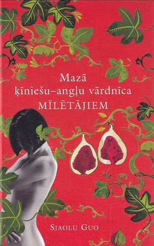 Mazā ķīniešu-angļu vārdnīca mīlētājiem