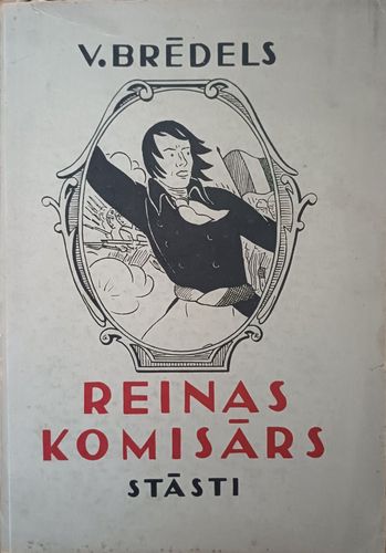 Reinas komisārs. Stāsti