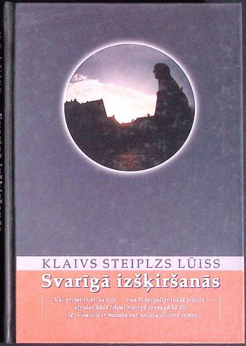 Svarīgā izšķiršanās