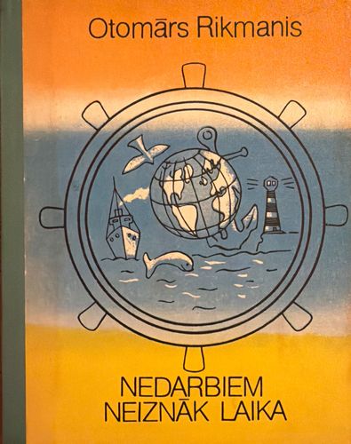 Nedarbiem neiznāk laika