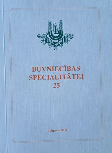 LLU Būvniecības specialitātei 25