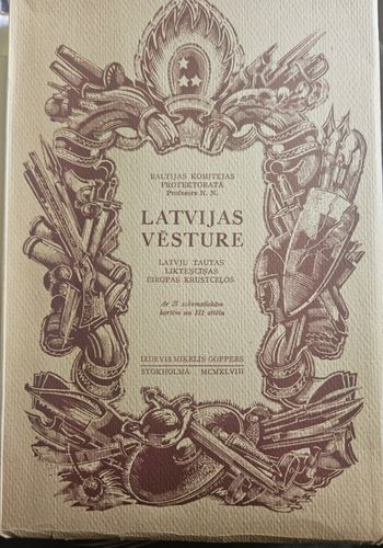 "Latvijas vēsture" Latvijas tautas likteņciņas Eiropas Krustcelēs