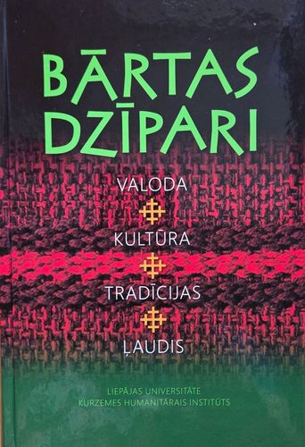 Bārtas dzīpari. Valoda, kultūra, tradīcijas, ļaudis
