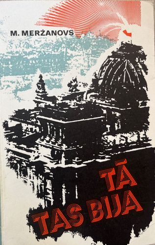 Tā tas bija (Fašistiskās Berlīnes pēdējās dienas)