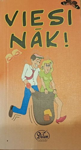 Viesi nāk!
