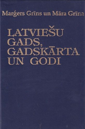 Latviešu gads, gadskārta un godi