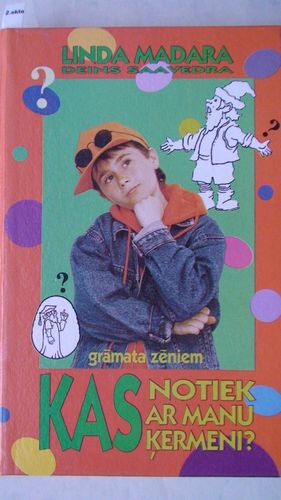 Kas notiek ar manu ķermeni?