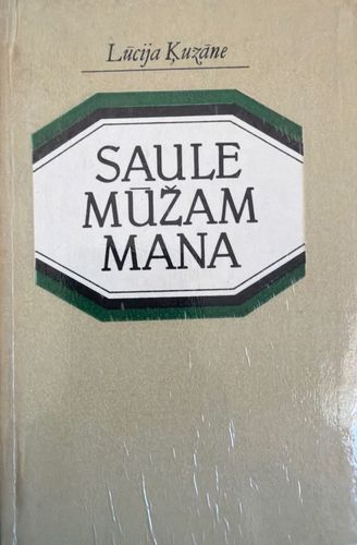 Saule mūžam mana