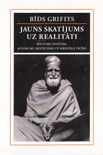 Jauns skatījums uz realitāti