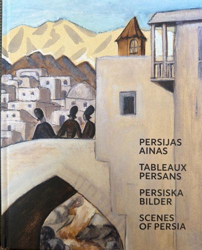 Jāzeps Grosvalds. Persijas ainas