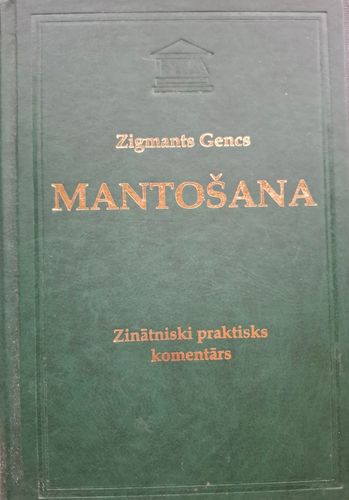 Mantošana. Zinātniski prakstiskais komentārs