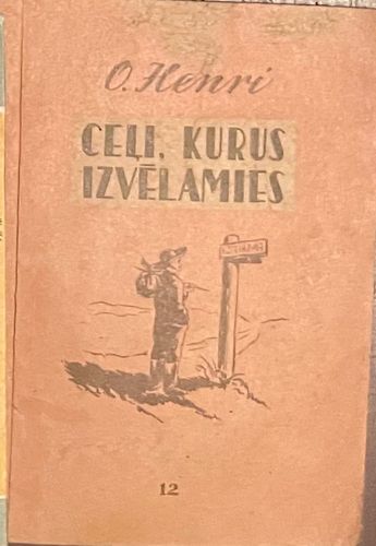 Ceļi, kurus izvēlamies