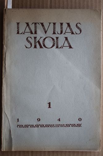 Latvijas Skola. 1940 g. Nr. 1