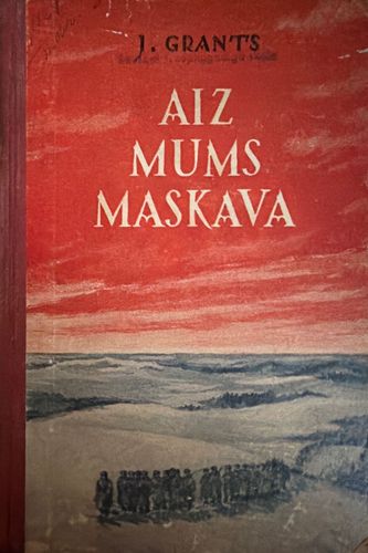Aiz mums Maskava