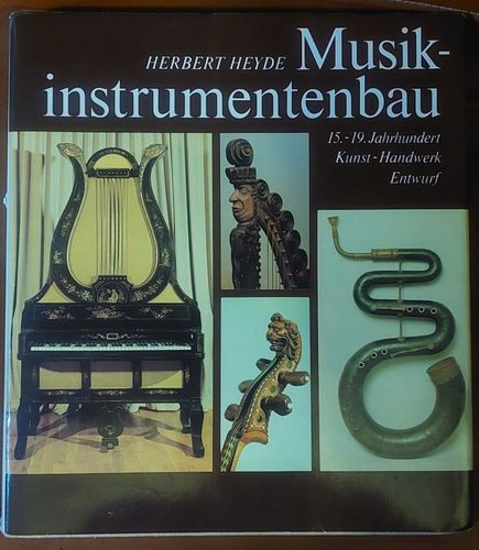 Musikinstrumentenbau: 15.–19. Jahrhundert