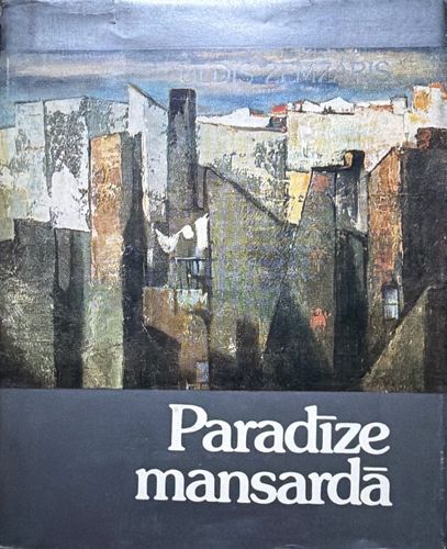 Paradīze mansardā