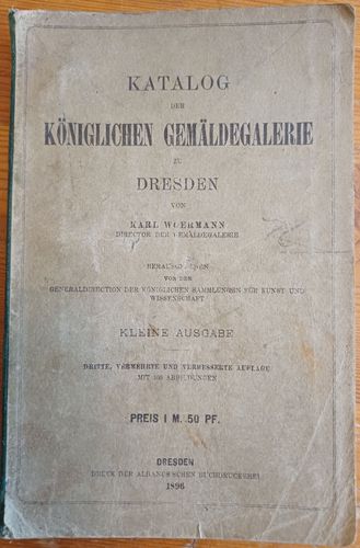 Katalog der koniglichen gemaldegalerie zu Dresden