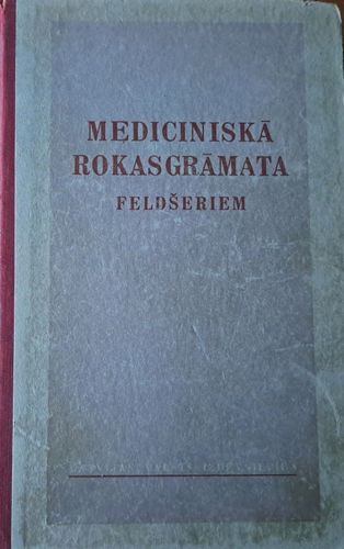 Medicīniskā rokasgrāmata feldšeriem