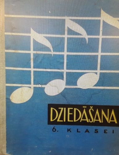 	Dziedāšana 6.klasei