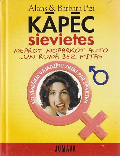 Kāpēc sievietes neprot noparkot auto un runā bez mitas