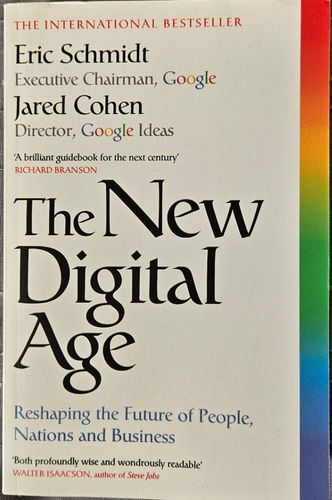 The New Digital Age: Reshaping the Future of People, Nations and Business