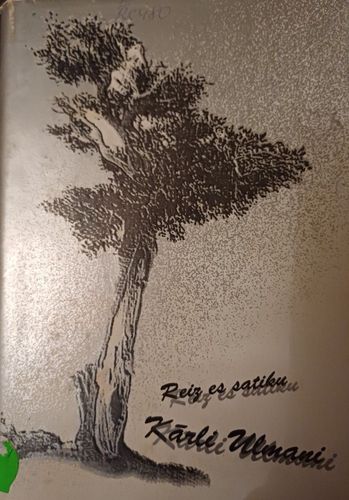 Reiz es satiku Kārli Ulmani