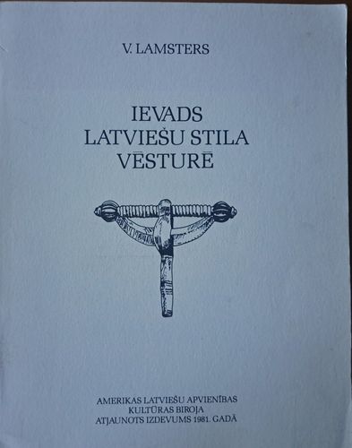 Ievads latviešu stila vēsturē