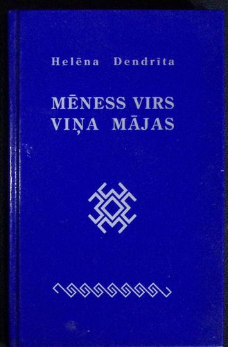 Mēness virs viņa mājas