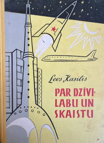 Par dzīvi - labu un skaistu