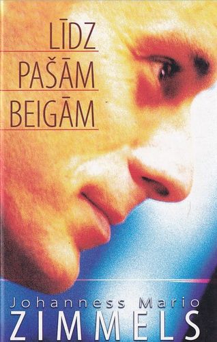 Līdz pašām beigām Līdz pašām beigām