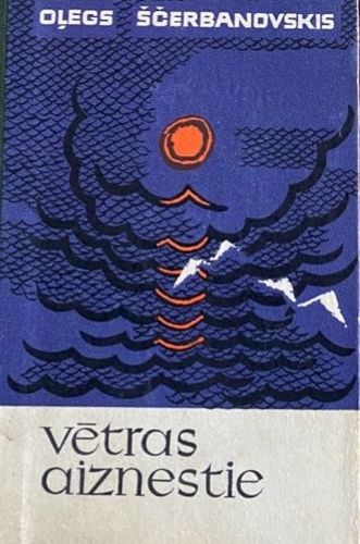 Vētras aiznestie