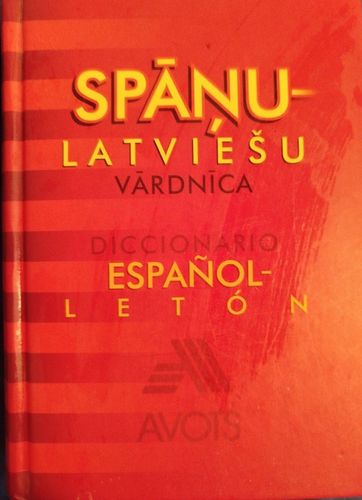 Spāņu - Latviešu vārdnīca 