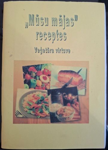 "Mūsu mājas" receptes, veğetārā virtuve 