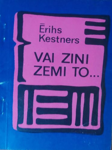 Vai zini zemi to ...