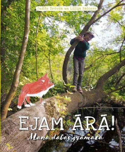 Ejam ārā!