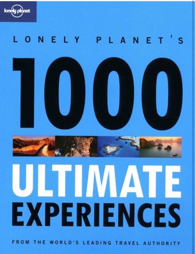 Lonely’s Planets 1000 Ultimate Experiences