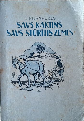 Savs kaktiņš, savs stūrītis zemes